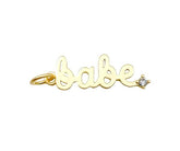 24K Gold Filled Babe Cubic Zirconia Micro Pave Charm Pendant, Babe Word Charm, Word Charm, Babe Charm, Cubic Zirconia, Charm, Charm Bracelet, 21x7mm, CP967