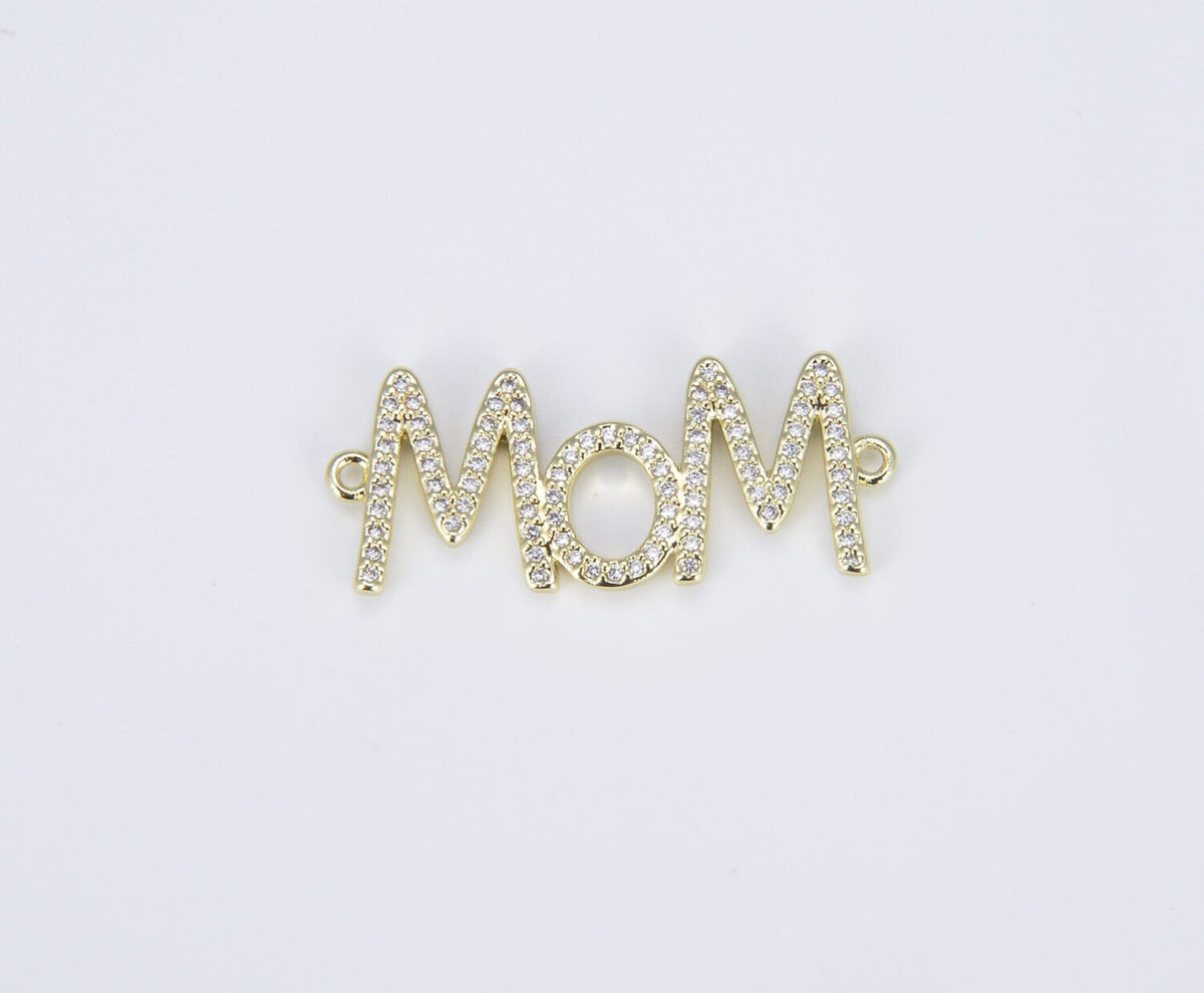 18K Gold FilledMom Word Charm Connector, Mothers Day Gift, Mom Charm for Bracelet Necklace Component DIY Jewelry Making Supply, CN388