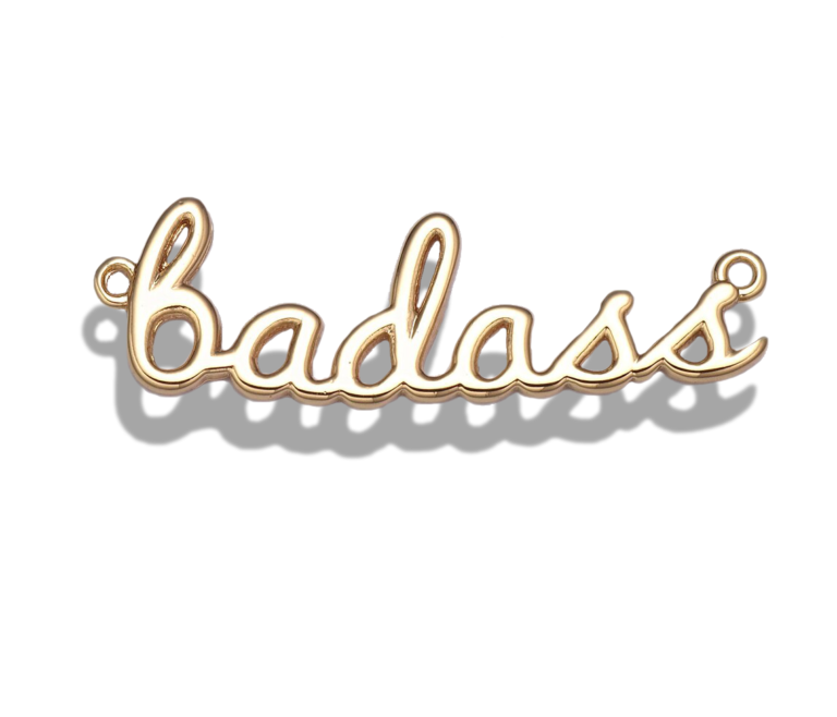 18K Gold Filled Dainty Badass Charm for Necklace Bracelet Link Connector Badass Word Cursive Jewelry Script Swear Word Trend Jewelry, CN434